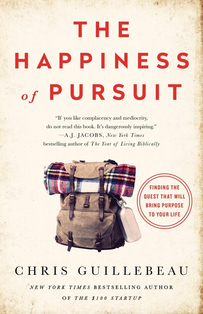 The Happiness of Pursuit by Chris Guillebeau, book cover