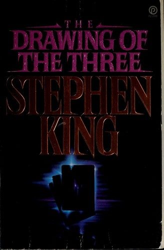 The Dark Tower II: The Drawing of the Three