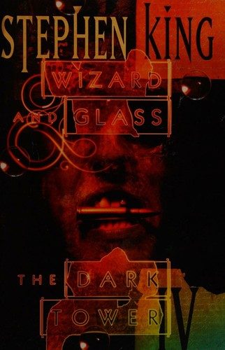 The Dark Tower IV: Wizard and Glass
